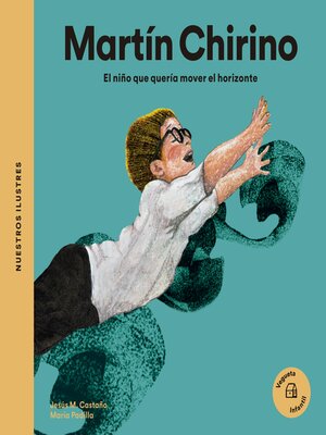cover image of Martín Chirino. El niño que quería mover el horizonte